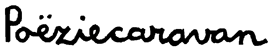 poeziecaravan